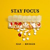XING G - Stay Focus (Audio)