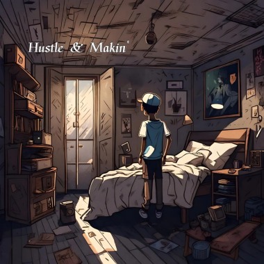 Hustle & Makin' (Prod. By Noizy)