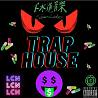 LCN - Trap House