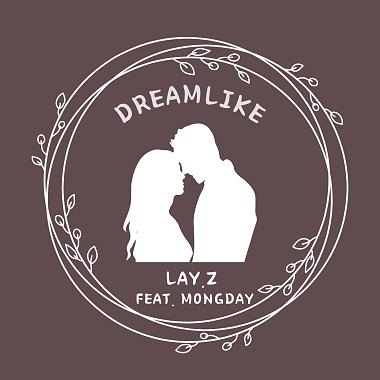 Dreamlike (Feat. Mongday)