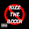 kill_the_bitch DEMO
