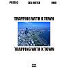 Trapping With K TOWN (陷阱高雄) ft.崔彔,HMC