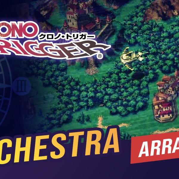 Chrono Trigger Wind Scene 風の憧憬-クロノ・トリガー - ZANNKI's