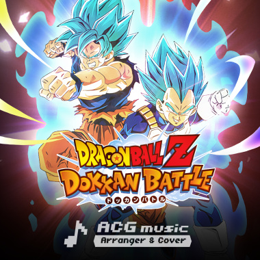 Dragon Ball Z Dokkan Battle - LR FULL GOKU&VEGETA BGM (EPIC ROCK Arranged)