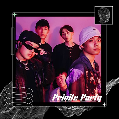 Privite Party (ft. 小歐, 普紳, Camak 查馬克 ,Ch!ller敬佳)