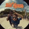 BAD DREAM