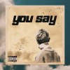 易割Ego《You say》