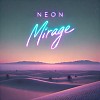 霓虹幻境 Neon Mirage (Instrumental)