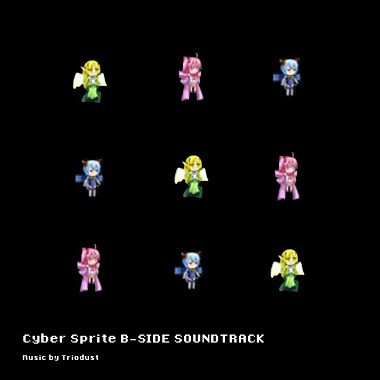 【Cyber Sprite】.FIBOB (Fianl Boss Battle)【Triodust】