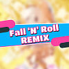 Fall 'N' Roll Remix