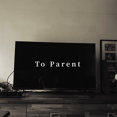 To Parent