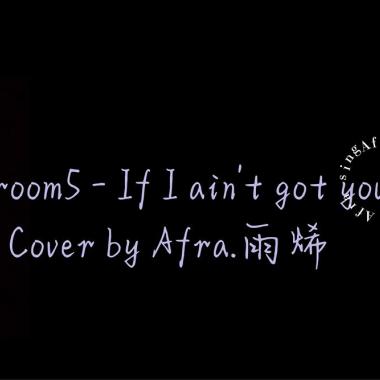 Afra.雨烯 [ Maroom5 -  If I ain't got you｜cover cut ]   [ 邊緣音樂工作室 ]