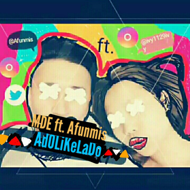 AdOLIKELaDo - MDE ft Afunmis