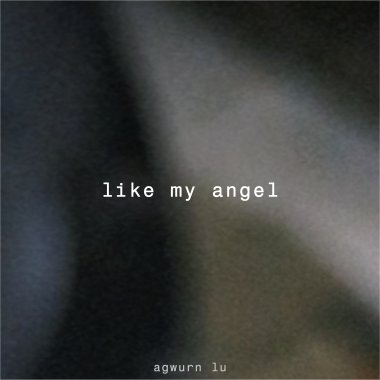 like my angel