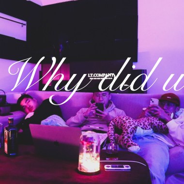 LT.C -【Why Did U】