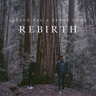 Rebirth (w/ Bryan Chou)