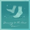 Dancing In The Rain