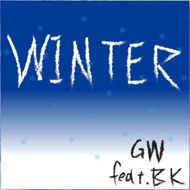 GW【冬(Winter)】feat. BK (Prod.Kyle)