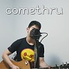 comethru - Jeremy Zucker (Cover by Andy Shieh)