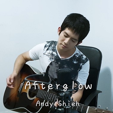 Afterglow - Ed Sheeran (Cover by Andy Shieh)