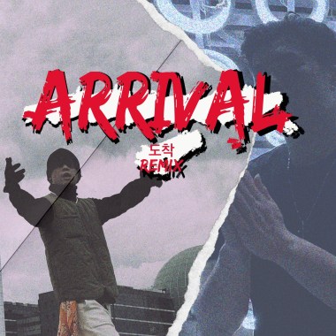 Arrival（도착Remix）