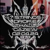 7 STRINGS DROP Ｅ THALL - GAZE AI 02.04.24
