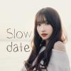 Slow date