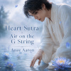 心經：G弦之歌 Heart Sutra