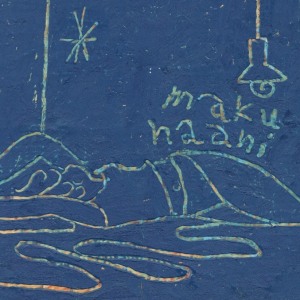 Maku Naani 我在這裡_Apʉ