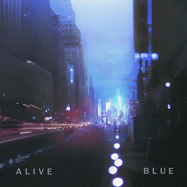 Blue -《 ALIVE 》Demo