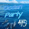 AYS-Ocean Party