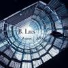 B. Lies 美麗謊言