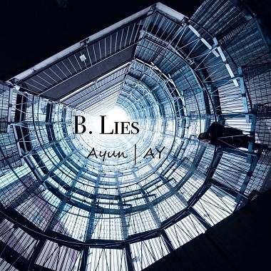Ayun｜AY - B. Lies 美麗謊言