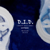 D.I.D. (dissociative identity disorder)