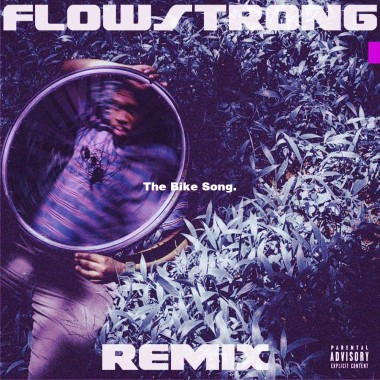 ByLwansta - THE BIKE SONG (Flowstrong Remix)