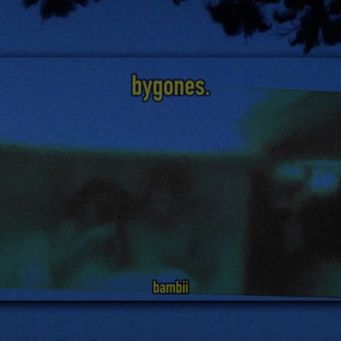 Bambii - bygones.