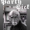 Party Sick