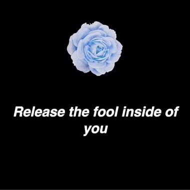 The Fool Inside Of You
