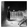 Trust(信任) feat. Anze