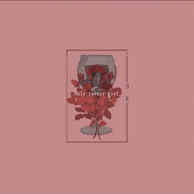 BK-【Only lovely girl】(audio)
