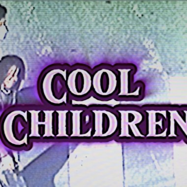 酷小孩 C00L CHILDREN