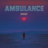安布蘭斯 Ambulance