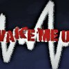Wake me up
