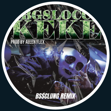 蛋頭 BG8LOCC – 鑰匙 KEKE [bssclung remix]