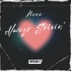 Always Strivin'