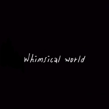 Whimsical world