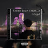 【Where Your Heart Is】—ChingZ（Prod.Toosii