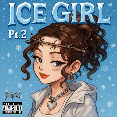 ChingZ—【ICE GIRL Pt 2🧊】（Prod.odece)