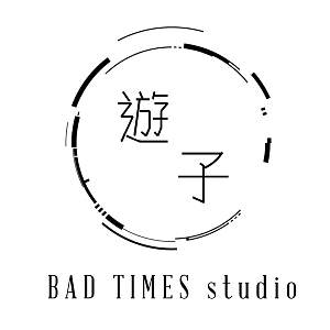 遊子 - BAD TIMES studio