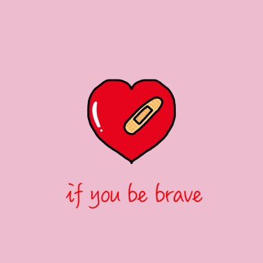if you be brave  (Demo)